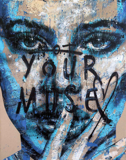Not Your Muse