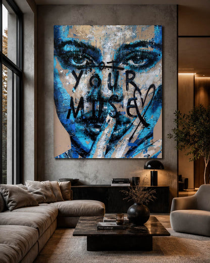 Not Your Muse